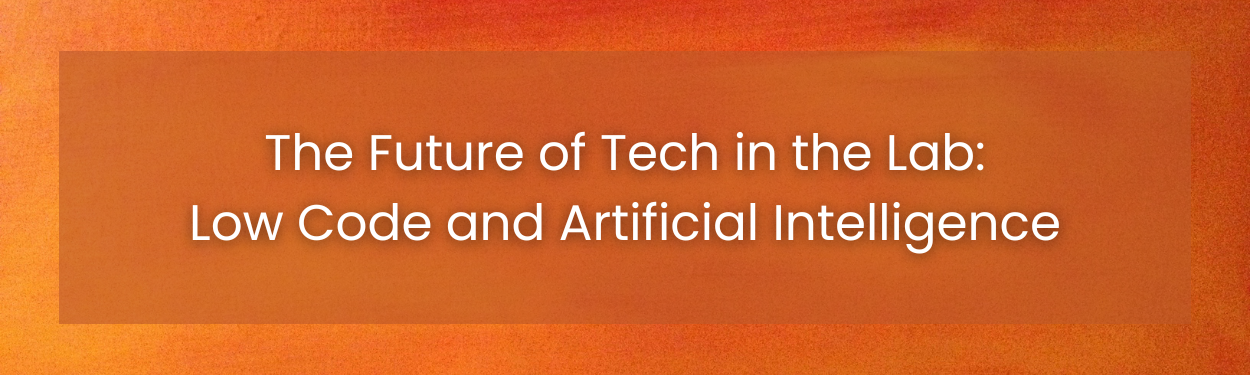 The Future of Tech in the Lab